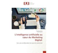 L'intelligence artificielle au c¿ur du Marketing Digital:: Vers une amélioration du taux de conversion