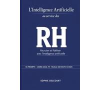 L'Intelligence Artificielle au service des RH: Recruter et fidéliser avec l'IA