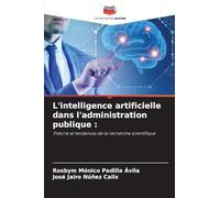 L'intelligence artificielle dans l'administration publique :: Théorie et tendances de la recherche scientifique
