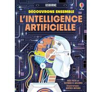 L'intelligence artificielle: Découvrons ensemble