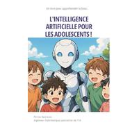 L'INTELLIGENCE ARTIFICIELLE POUR LES ADOLESCENTS !