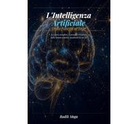 L'Intelligenza Artificiale: Dalla Nascita al 2050