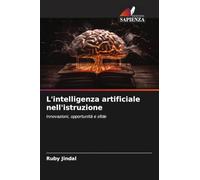 L'intelligenza artificiale nell'istruzione: Innovazioni, opportunità e sfide