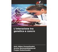 L'interazione tra genetica e cancro