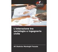 L'interazione tra sociologia e ingegneria civile