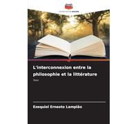L'interconnexion entre la philosophie et la littérature: Tests