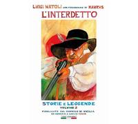 L'interdetto. Storie e leggende (Vol. 2) (Opere di Luigi Natoli)