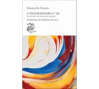 L'interminabile '68. Un punto di vista cattolico (Altrove)