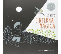 Linterna mágica (Álbumes ilustrados)