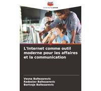 L'Internet comme outil moderne pour les affaires et la communication