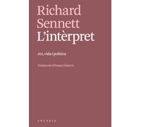 L'INTÈRPRET: Art, vida i política (Els llibres d'Arcàdia)