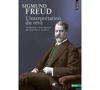 L'Interprétation du rêve (Points Essais)