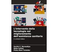 L'intervento della tecnologia nel miglioramento dell'assistenza sanitaria