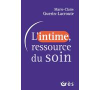 L'intime, ressource du soin