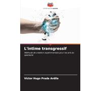 L'intime transgressif