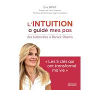 L'intuition a guidé mes pas des bidonvilles à Barak Obama