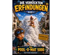 Linus - Die verrückten Erfindungen: Der Pool-O-Mat 5000 - Ein Sommer. Ein Pool. Hans-Dieter wurde gewarnt.
