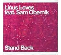 Linus Loves - Stand Back