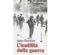 L'inutilità della guerra