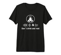 Linux Divertido No Beber Y Root Fork Bomba Linux Camiseta Premium
