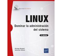 LINUX: Dominar la administración del sistema (6ª edición] (Recursos Informáticos)