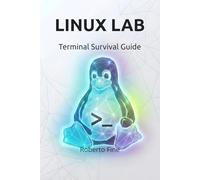 LINUX LAB: Terminal Survival Guide
