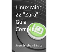 Linux Mint 22 "Zara" - Guía Completa