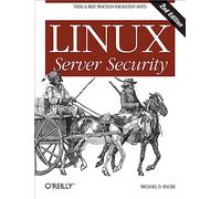 Linux Server Security (O'Reilly Ser.)