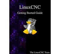 LinuxCNC Getting Started Guide