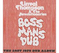 Linval Thompson And The Revolutionaries - Boss Man's Dub : The Lost 1979 Dub Album