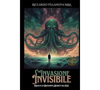 L'INVASIONE INVISIBILE (LIBRI DELLA SCIENZA AMMONIA)