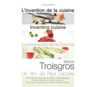 L'Invention de la cuisine - Michel Troisgros [Francia] [DVD]