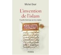 Linvention De Lislam (ebook)