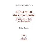 L'invention des sans-culotte: Regards sur le Paris révolutionnaire
