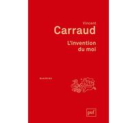 L'invention du moi