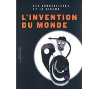 L'Invention du monde : Les Surréalistes et le cinéma [Francia] [DVD]