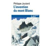 Linvention Du Mont Blanc (ebook)