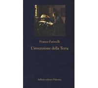 L'invenzione della Terra (La nuova diagonale)