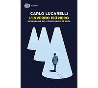 L'inverno più nero. Un'indagine del commissario De Luca (Super ET)