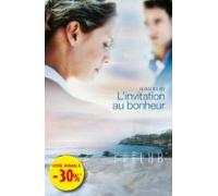 Linvitation Au Bonheur (ebook)