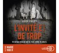 Linvité(e) De Trop (audiolibro)