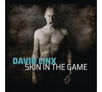 Linx, David – Skin in the Game – CD