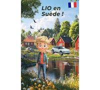 LIO en Suède !: Livre de coloriage et d'apprentissage pour les enfants à partir de 8 ans