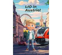 LIO in Austria!: Un libro da colorare e imparare per bambini dagli 8 ai 12 anni