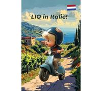 LIO in Italië!: Kleur- en leerboek voor kinderen van 8 tot 12 jaar
