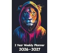 Lion 2 Year Weekly Planner: 104 Week Sunday to Saturday Calendar | Gift For People Who Love Safari Animals, Cat Lovers | Ideal for Professionals, Students, and Busy Individuals | 6 x 9 Inches | v1