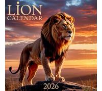 Lion Calendar 2026: 12 Months of Lion from Jan 2026 to Dec 2026