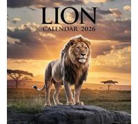 Lion Calendar 2026: 12 Months of Lion from Jan 2026 to Dec 2026 | Great Gift For Organizing & Planning