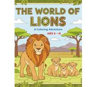Lion Coloring Book for Kids Ages 8-14: 30 Coloring Pages | Majestic Lions and Safari Animals | Wildlife Coloring Book for Creative and Educational Fun