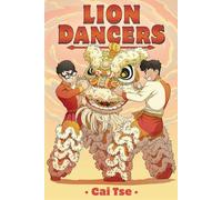 Lion Dancers (Simon & Schuster Books for Young Readers)